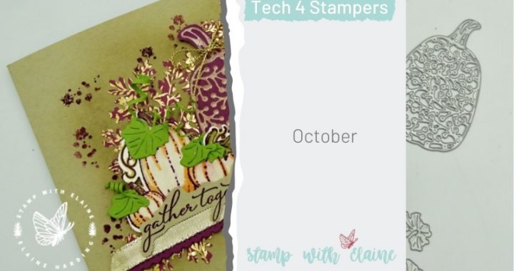 autumnal card with Pretty Pumpkins for Tech 4 Stampers blog hop