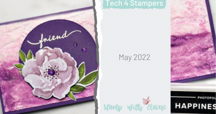 May Tech4Stampers blog hop