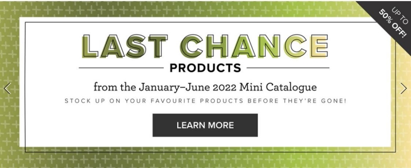 last chance products Jan-June 2022 mini