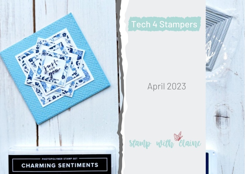 Tech 4 stampers blog hop April squares