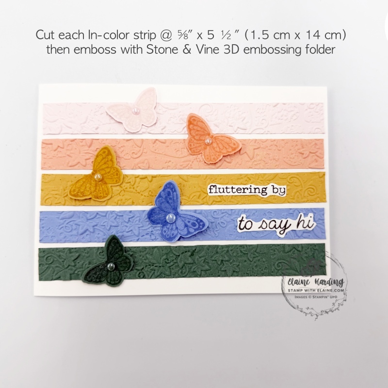 strip measurements and embossed with Stone & Vine 3D embossing folder